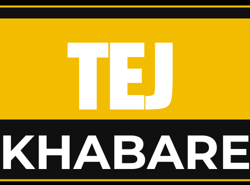 TEJ KHABARE